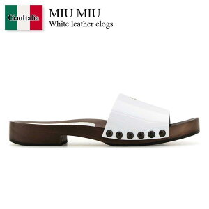 yʌE݌ɌEҏIz ~E~E / Miu Miu White Leather Clogs / 5Z425E F0009 / 5Z425E FA030069 F0009 / 5Z425EFA030069 / 5Z425EFA030069 F0009 / 5Z425EFA030069F0009 / T_E~[