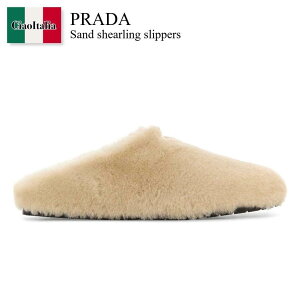 �y���ʌ���E�݌Ɍ���E�����ҏ����I�z �v���_ / Prada Sand Shearling Slippers / 1R130O F0485 / 1R130O F010173 F0485 / 1R130OF010173 / 1R130OF010173 F0485 / 1R130OF010173F0485 / �T���_���E�~���[��