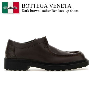 yʌE݌ɌEҏIz {beKEFl^ / Bottega Veneta Dark Brown Leather Ben Lace-Up Shoes / 843773 V2WT0 / 843773 V2WT0 2047 / 843773V2WT0 / 843773V2WT0 2047 / 843773V2WT02047 / hXV[YEvC