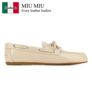 �y���ʌ���E�݌Ɍ���E�����ҏ����I�z �~���E�~���E / Miu Miu Ivory Leather Loafers / 5D123E F0304 / 5D123E F005069 F0304 / 5D123EF005069 / 5D123EF005069 F0304 / 5D123EF005069F0304 / ���[�t�@�[�E�I�b�N�X�t�H�[�h