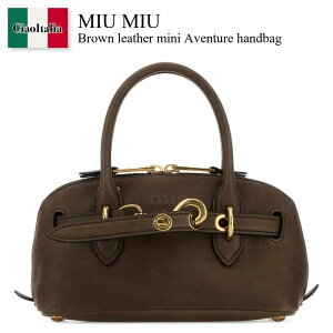 �y���ʌ���E�݌Ɍ���E�����ҏ����I�z �~���E�~���E / ���΂� / �J�o�� / Miu Miu Brown Leather Mini Aventure Handbag / 5BP090 F0244 / 5BP090 2BBL F0244 / 5BP0902BBL / 5BP0902BBL F0244 / 5BP0902BBLF0244 / �n���h�o�b�O