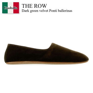 �y���ʌ���E�݌Ɍ���E�����ҏ����I�z �U�E���E / The Row Dark Green Velvet Ponti Ballerinas / F1782 W24 / F1782 W24 MSS / F1782W24 / F1782W24 MSS / F1782W24MSS / �o���G�V���[�Y