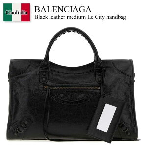 �y���ʌ���E�݌Ɍ���E�����ҏ����I�z �o�����V�A�K / ���΂� / �J�o�� / Balenciaga Black Leather Medium Le City Handbag / 865760 2ACFH / 865760 2ACFH 1000 / 8657602ACFH / 8657602ACFH 1000 / 8657602ACFH1000 / �n���h�o�b�O