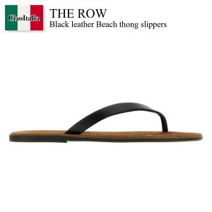 �y���ʌ���E�݌Ɍ���E�����ҏ����I�z �U�E���E / The Row Black Leather Beach Thong Slippers / F1874 L838 / F1874 L838 BLK / F1874L838 / F1874L838 BLK / F1874L838BLK / �T���_���E�~���[��