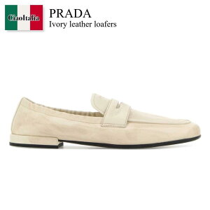 �y���ʌ���E�݌Ɍ���E�����ҏ����I�z �v���_ / Prada Ivory Leather Loafers / 1D051O F0K74 / 1D051O F010070 F0K74 / 1D051OF010070 / 1D051OF010070 F0K74 / 1D051OF010070F0K74 / ���[�t�@�[�E�I�b�N�X�t�H�[�h