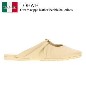 �y���ʌ���E�݌Ɍ���E�����ҏ����I�z ���G�x / Loewe Cream Nappa Leather Pebble Ballerinas / L616465X86 / L616465X86 DOUGH / L616465X86DOUGH / �T���_���E�~���[��