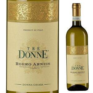 gEhl TRE DONNE hiELA[ G[EAlCX 750ml DOCG C h AlCX pCibvⓍAO[vt[c̍ `IZNg