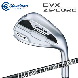 クリーブランド ゴルフ Cleveland GOLF CVX ZIPCORE ウエッジ Diamana for CG II カーボンシャフト 【ディアマナ】【Wedge】【ウェッジ】