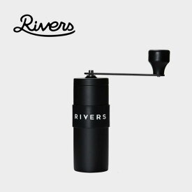 RIVERS コーヒーグラインダーグリット ブラック コーヒーミル 手動 手挽きミル 小型　携帯 丸洗いOK アウトドア キャンプ コーヒーギア