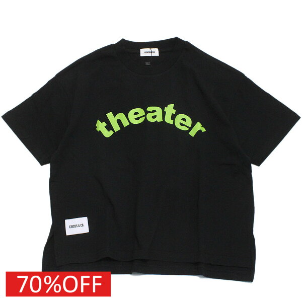 【CIRCUS＆CO/サーカスアンドコー/子供服】  セール 【70%OFF】  theater Tシャツ【GENERATOR”×“CIRCUS＆CO. LIMITED EDITION】 ブラック(BK)