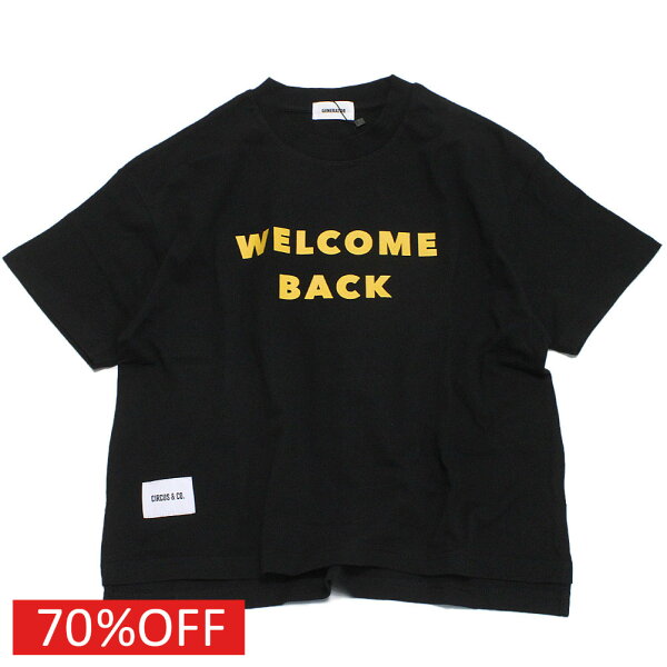 【CIRCUS＆CO/サーカスアンドコー/子供服】  セール 【70%OFF】  WELCOME BACK Tシャツ【GENERATOR”×“CIRCUS＆CO. LIMITED EDITION】 ブラック(BK)