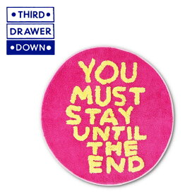 ★THIRD DRAWER DOWN サードドロアダウン You Must Stay Shaggy Floor Mat × David Shrigley シャギーフロアマット TDDS-FLOORMATSTAY 【 コラボ インテリア ラグ 】