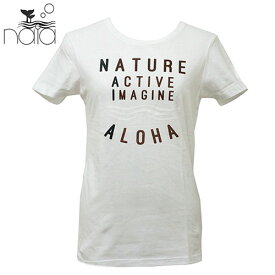 ハワイ Tシャツ レディース NAIA ホワイト 白 半袖 Tシャツ（S M）NATURE ACTIVE IMAGINEファッション 夏 ハワイ 海 おしゃれ 可愛い naia ナイア トップス