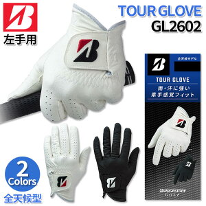 �u���a�X�g�� �S���t �c�A�[ �O���[�u �����Y ����p GL2602 TOUR GLOVE �l�H��v 2026�N���f�� BRIDGESTONE GOLF ���O���b�v �ϋv�� �t�B�b�g��