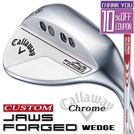 【メーカーカスタム】Callaway JAWS FORGED 2023 ウェッジ クロム 右用 N.S.PRO MODUS3 TOUR 105 スチールシャフト [日本正規品][ジョーズ フォージド]