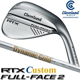 [メーカーカスタム] Cleveland Golf RTX FULL-FACE 2 WEDGE クリーブランド ゴルフ RTX フルフェイス2 ウエッジ Dynamic Gold 115 スチールシャフト [日本正規品] [2024年モデル]