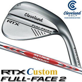[メーカーカスタム] Cleveland Golf RTX FULL-FACE 2 WEDGE クリーブランド ゴルフ RTX フルフェイス2 ウエッジ N.S.PRO MODUS3 TOUR 105 DST スチールシャフト [日本正規品] [2024年モデル]