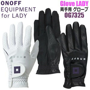 [fBX/p] ONOFF LADY Glove OG7325 Imt fBO[u fB[X/p zCg ubN TCYF17`22cm Stp GLOBERIDE O[uCh [2025Nf] [lR|XΉ]