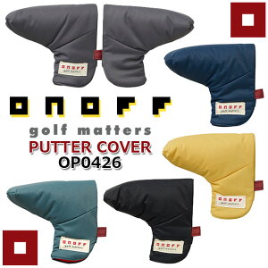 �I�m�t ONOFF PUTTER COVER OP0426 (PT�p) �I�m�t �p�^�[�J�o�[ �i�C���� 5�F/�u���[�h�^�A�}���b�g�^�Ή��T�C�Y�i�l�I�}���b�g�͕s�j �w�b�h�J�o�[ ���E���h���� [2026�N���f��] [GLOBERIDE] [�O���[�u