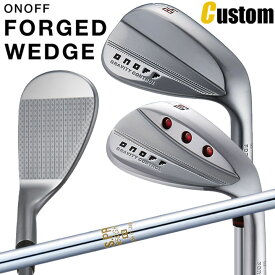 [メーカーカスタム] ONOFF FORGED WEDGE オノフ フォージド ウェッジ 48°/50°/52°/56°/58°/60° N.S.PRO 850GH スチールシャフト [グローブライド] [GLOBERIDE] [日本正規品] [2024年モデル] [送料無料]