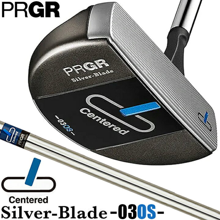 楽天市場】PRGR Silver-Blade Centered 03OS Putter 33/34インチ 