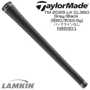�e�[���[���C�h �����O���b�v TM 25 CL360 �O���[/�u���b�N 60R �o�b�N���C���Ȃ� 33.5g N95301 TaylorMade TM 25 CL360 GR/BK Qi35 2025