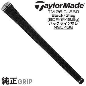 �e�[���[���C�h �����O���b�v TM 26 CL360 �u���b�N/�O���[ 60R �o�b�N���C���Ȃ� 42.5g N95438 TaylorMade TM 26 CL360 BK/GY Qi4D ���X�L���[ 2026 ���{���K�i