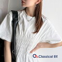 【 クラシカルエルフ classical elf 】 tシャツ レディース 半袖 トップス カットソーシャーリングデザインTシャツデザイン きれいめTシャツ ウエストシャーリング ウエスト絞りデザイン Aライン きれいめカジュアル 春 夏 2025SS クラシカルエルフ ce1050298
