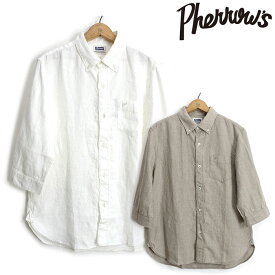 フェローズ Pherrow's [24S-P7BD1] 7分袖 フレンチリネン BDシャツ French linen BD shirt