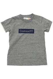melple メイプル Daaaad Print T-shirt/プリントTシャツ