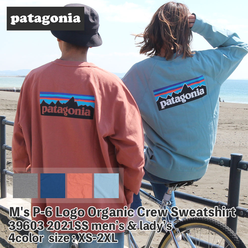 パタゴニア Patagonia 100%安心保証 当店取扱い商品は全て本物 正規商品 新品 21SS M's P-6 Logo Organic Crew Sweatshirt 新作 スウェットシャツ HOODY 39603 39ショップ 供え オーガニック 本物品質の ロゴ 2021SS SWT クルー レディース メンズ P-6ロゴ