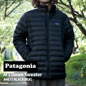 正規品・本物保証 新品 パタゴニア Patagonia M's Down Sweater ダウン セーター ジャケット 84675 メンズ 新作 OUTER