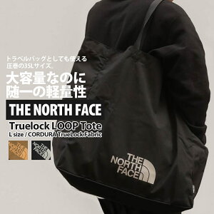 KiE{ۏ Vi UEm[XtFCX THE NORTH FACE Truelock LOOP Tote L gD[bN [v g[g obO Y fB[X V NM82188R NM82240R NM82358R ObY