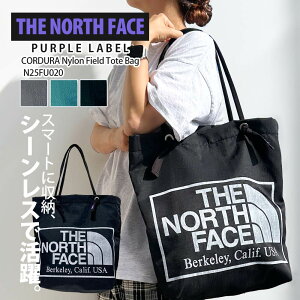 yԗDǃVbv 8x܁z Vi UEm[XtFCX p[v[x THE NORTH FACE PURPLE LABEL CORDURA Nylon Field Tote Bag N25FU020 g[gobO TRbV y R[f iC H 