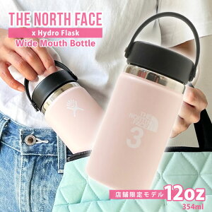 yԗDǃVbv 8x܁z Vi UEm[XtFCX THE NORTH FACE 3(march) x nChtXN Hydro Flask X܌ 12oz Wide Mouth Bottle ^fM\ ۗ ۉ XeX{g e354ml d258g