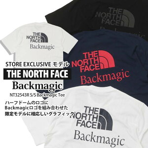 【月間優良ショップ 8度受賞】 新品 ザ・ノースフェイス THE NORTH FACE Backmagic 店舗限定 S/S Backmagic Tee NT32543R Tシャツ 半袖 限定デザイン ハーフドーム ロゴ クルーネック カットソー メンズ 新作