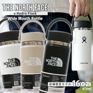 yԗDǃVbv 8x܁z Vi UEm[XtFCX THE NORTH FACE x nChtXN Hydro Flask X܌ 16oz Wide Mouth Bottle 2 ^fM\ ۗ ۉ XeX{g e473ml d297g 