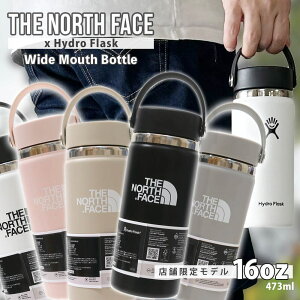 yԗDǃVbv 8x܁z Vi U m[XtFCX THE NORTH FACE x nChtXN Hydro Flask X܌ 16oz Wide Mouth Bottle 2 ^fM\ ۗ ۉ XeX{g e473ml d297g  