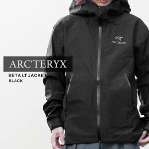 yԗDǃVbv 8x܁z Vi A[NeNX ARC'TERYX Beta LT Jacket x[^ t[fB WPbg GORE-TEX SAebNX X000007126 X000007301 AEghA Lv NC~O oR ʋ rWl