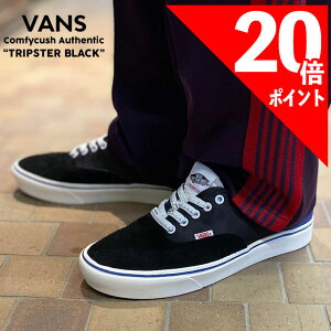 [Ԍ|Cg20{I] Vi oY VANS x gbvX^[ TRIPSTER Comfycush Authentic I[ZeBbN Xj[J[ BLACK ubN  Y V