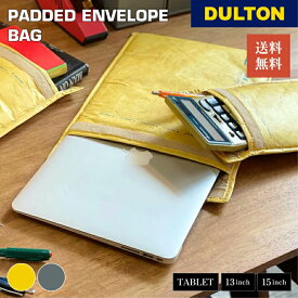 パデッド エンべロープ バッグ DULTON ダルトン タブレットケース ラップトップバッグ クッションバッグ 保護バッグ 13インチ 15インチ アメリカン レトロ ギフト プレゼント 贈り物