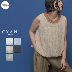 �y�\��z�yCYAN 2026 SPRING&SUMMER Vol2�zCYAN TOKYO(�V�A���j�V�A�[�R���r�o���[���^���N 601480 �f�U�C���g�b�v�X �f�U�C���J�b�g�\�[ �J�b�g�\�[�^���N�g�b�v �m�[�X�� ���f�B�[�X �V�A���g�E�L���E