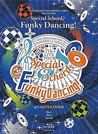 【Blu-ray】THE IDOLM＠STER CINDERELLA GIRLS 7thLIVE TOUR Special 3chord♪ Funky Dancing! ＠NAGOYA DOME 新品 マルチレンズクリーナー付き
