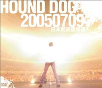 楽天市場】HOUND DOG 20050709 日本武道館帰還の通販