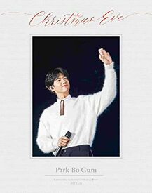 [新品]Park　Bo　Gum　Fanmeeting　in　Japan　＜Christmas　eve＞　2017．12．24　通常盤 [DVD]　マルチレンズクリーナー付き