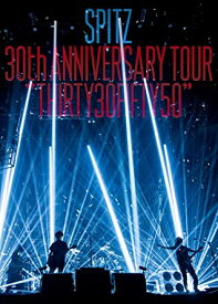 SPITZ 30th ANNIVERSARY TOUR "THIRTY30FIFTY50"(デラックスエディション-完全数量限定生産盤-)[DVD]新品　マルチレンズクリーナー付き