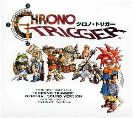 クロノ・トリガー オリジナル・サウンド・ヴァージョン Soundtrack　CD