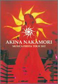 [新品]AKINA NAKAMORI MUSICA FIESTA TOUR 2002 [DVD]マルチレンズクリーナー付き