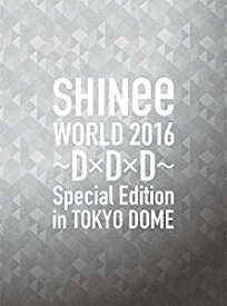 【早期購入特典あり】SHINee WORLD 2016~D×D×D~ Special Edition in TOKYO DOME(初回限定盤)(ワイド・ポストカードセット2枚組付き) [Blu-ray] 新品
