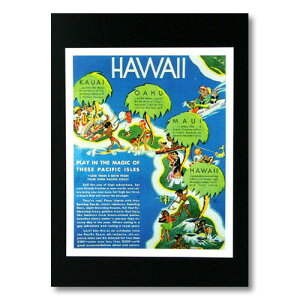 ハワイアンポスター MAPシリーズ ＜HAWAII PLAY IN THE MAGIC OF...＞ D-3 アメリカ雑貨 アメリカン雑貨